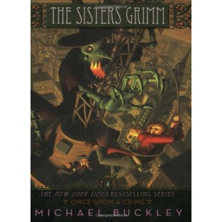 The Sisters Grimm Book 4: Once Upon A Crime (Sisters Grimm)